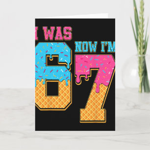 7 Year Old Birthday I Was 6 Now I'm 7 Drip 67 Meme Card