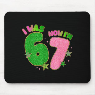 7 Year Old Birthday I Was 6 Now Im 7 Funny 67 Meme Mouse Mat