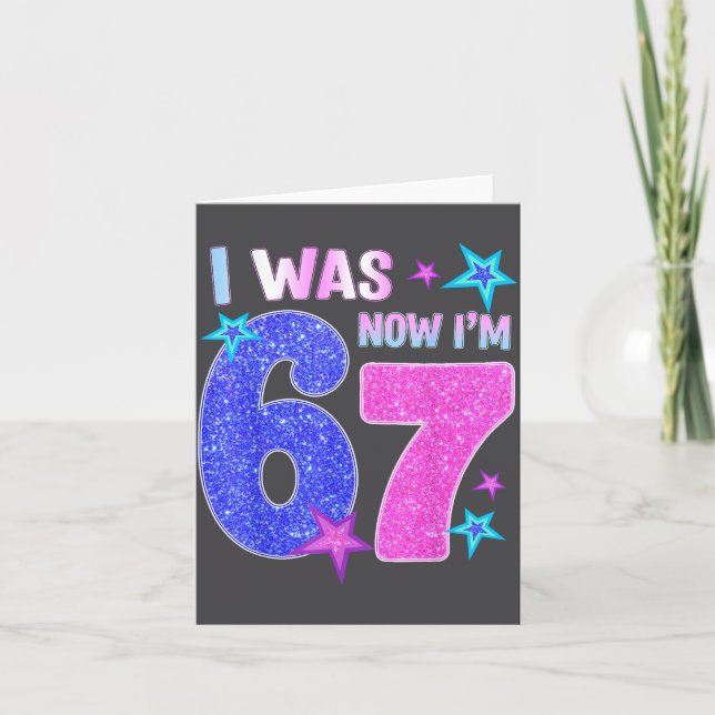 7 Year Old Birthday Kids I Was 6 Now I'm 7 Six Sev Card (Front)