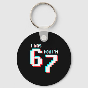 7 Year Old Birthday Kids Was 6 Now I’m 7 Gamer 67 Key Ring
