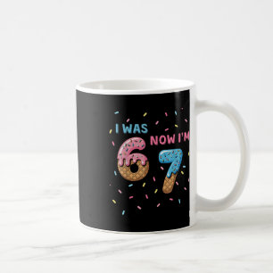 7 Year Old Birthday Shirt - I Was 6 Now I'm 7 67 B Coffee Mug