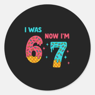 7 Year Old Birthday Shirt Was 6 Now I'm 7 67 Funny Classic Round Sticker