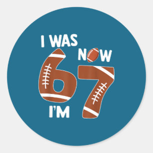 7 Year Old Birthday Shirt Was 6 Now I'm 7 67 Funny Classic Round Sticker