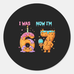 7 Year Old Birthday Shirt Was 6 Now I'm 7 67 Funny Classic Round Sticker
