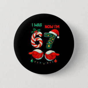 7 Year Old Birthday Shirt Was 6 Now Im 7 67 Funny Cm Round Badge