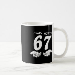 7 Year Old Birthday Shirt Was 6 Now I'm 7 67 Funny Coffee Mug