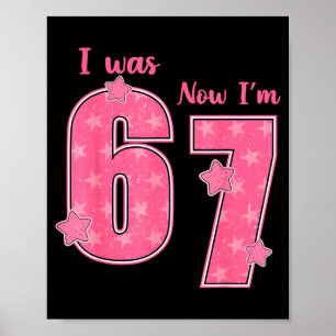 7 Year Old Birthday Shirt Was 6 Now I'm 7 67 Funny Poster