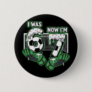 7 Year Old Birthday Soccer I Was 6 Now I'm 7 Cm Round Badge