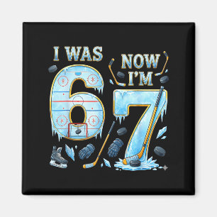 7 Year Old Birthday was 6 7 Funny Ice Hockey Kids Magnet