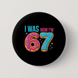 7 Year Old Birthday Was 6 Now I'm 7 67 Funny Cm Round Badge