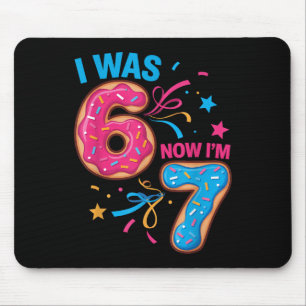 7 Year Old Birthday Was 6 Now I'm 7 67 Kids Men Wo Mouse Mat