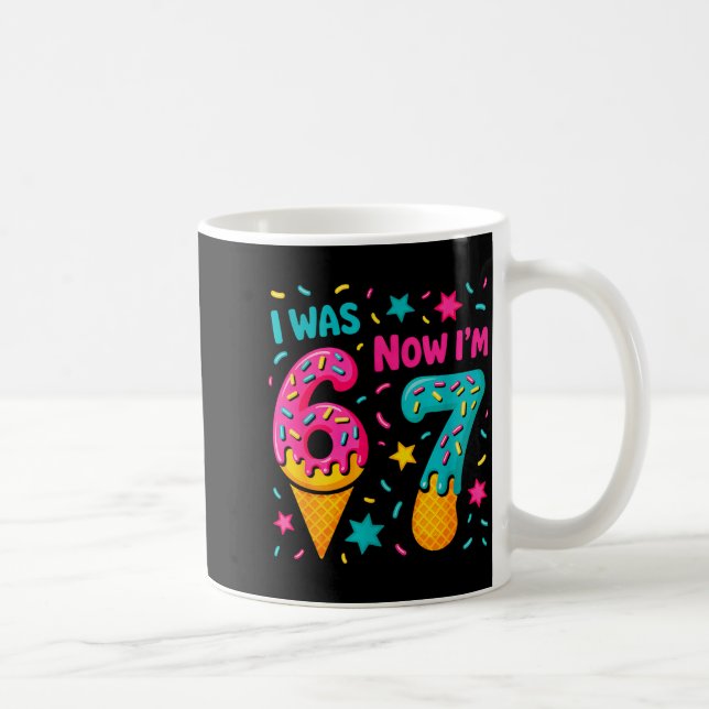 7 Year Old Birthday Was 6 Now I'm 7 Kids Funny  Coffee Mug (Right)
