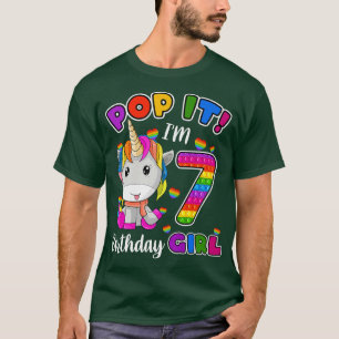 7 Year Old Gifts Pop It I'm 7 Birthday Girl Unicor T-Shirt