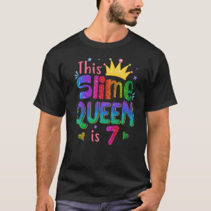 7 Year Old This slime queen is 7th Birthday Girl T T-Shirt