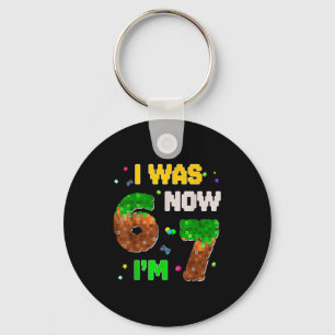7 Year Old Xel Birthday Boy Was 6 Now I'm 7 67 Fun Key Ring