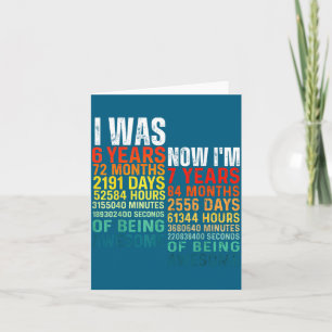 7 Years old 7th birthday i 6 now i'm 7 vintage 6 7 Card