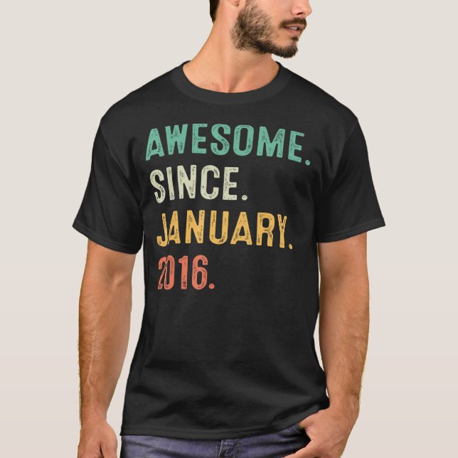 7 Years Old  Awesome Since January 2016 7th Birthd T-Shirt (Front)