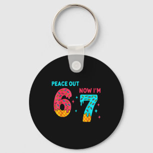 7 Years Old Birthday Peace Out 6 Now I'm 7 67 Birt Key Ring