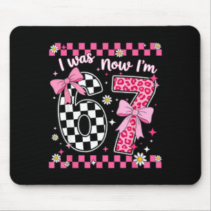7 years old birthday was 6 7 6 7 funny kids girls mouse mat