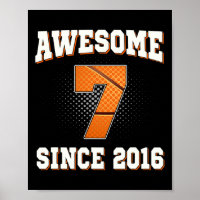 7th Birthday Basketball 7 Years Old Awesome since