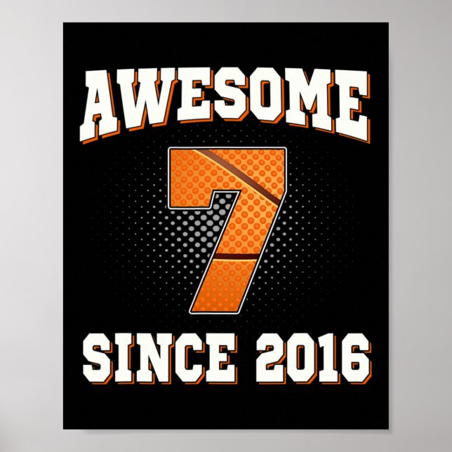 7th Birthday Basketball 7 Years Old Awesome since  Poster (Front)