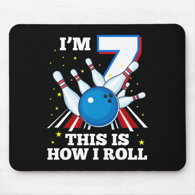 7th Birthday Bowling I'm 7 This Is How I Roll Funn Mouse Mat (Front)