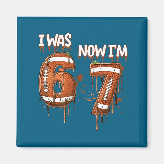 7th Birthday Boy I Was 6 Now I'm 7 Football Ice Cr Magnet (Front)