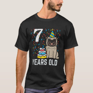 7th Birthday Dog Pug Cake 7 Years Old Bday Party B T-Shirt