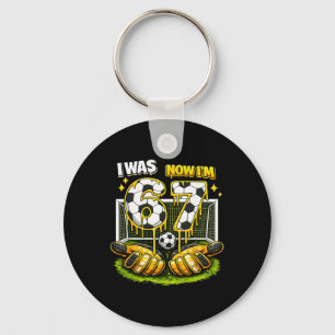 7th Birthday Girl Boy I Was 6 Now I'm 7 Meme Socce Key Ring