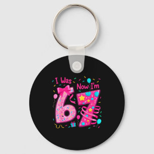 7Th birthday girl i 6 now i'm 7 year old girl birt Key Ring