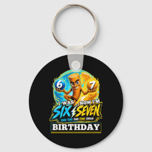7th Birthday Was 6 7 Tung Tung Sahur 67 Boys Kids Key Ring