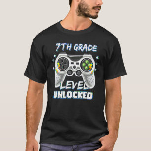 7th Grade Level Unlocked Game On 7th Grade Back To T-Shirt