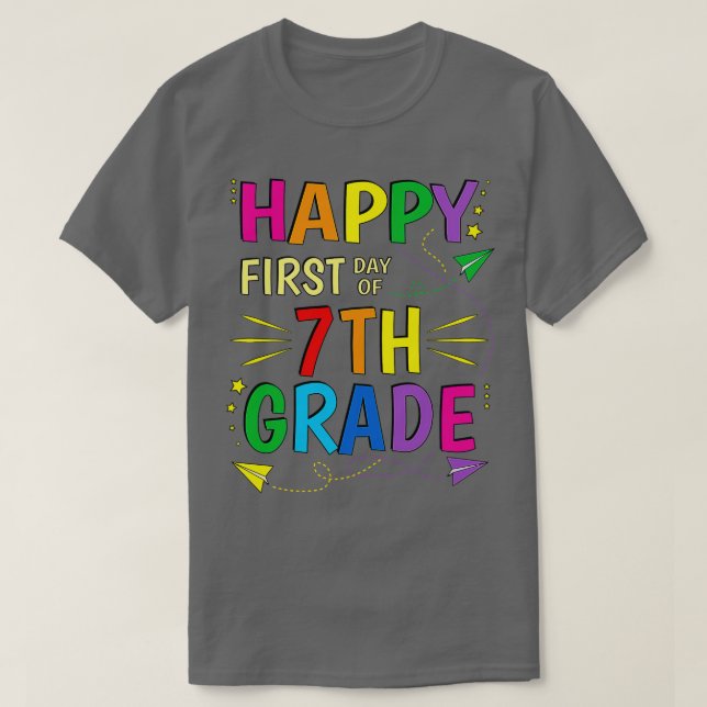 7th Grade Seventh First Day of School T-Shirt (Design Front)
