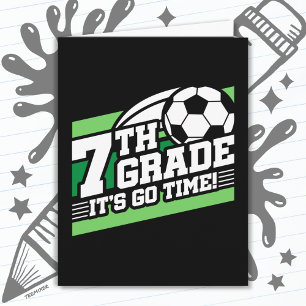 7th Grade Soccer Football First Day Back To School Card