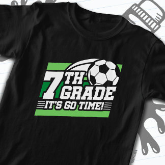 7th Grade Soccer Football First Day Back To School T-Shirt