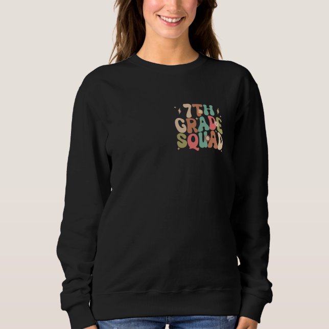 7th Grade Squad Groovy Back to School Cute Teacher Sweatshirt (Front)