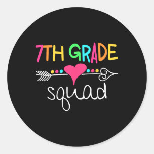 7th Grade Squad Seventh Teacher Student Team Ck To Classic Round Sticker