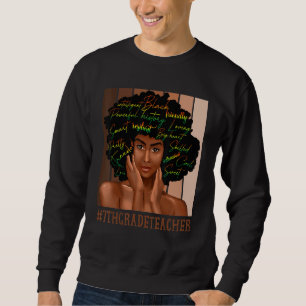 7th Grade Teacher Afro African American Women Blac Sweatshirt