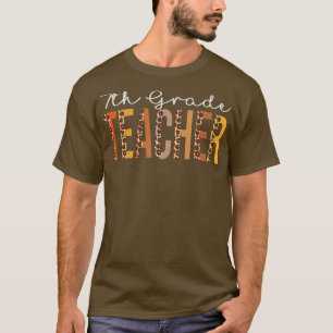 7th Grade Teacher leopard Fall Autumn Lovers Thank T-Shirt