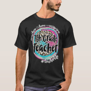 7th Grade Teacher Life Teacher Back To School T-Shirt