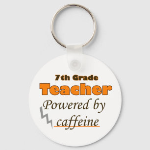 7th Grade Teacher Powered by caffeine Key Ring