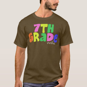 7th Grade vibes Retro Groovy Women Happy First Day T-Shirt