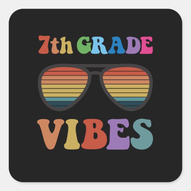 7th Grade Vibes Square Sticker (Front)