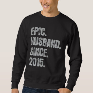 7th Wedding Aniversary For Him Epic Husband Since  Sweatshirt