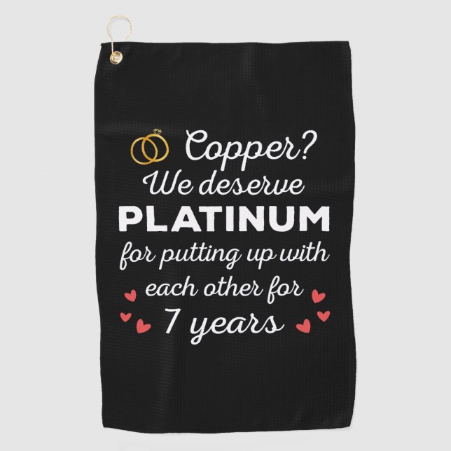 7th Wedding Anniversary I - Copper Funny Couple Golf Towel (Front)