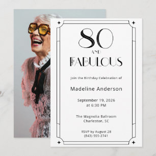 80 and Fabulous Black White Photo 80th Birthday Invitation