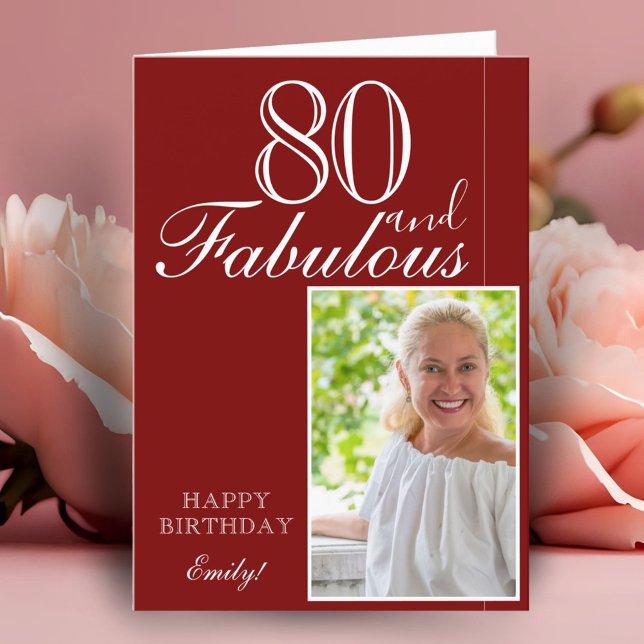 80 and Fabulous Elegant Red 80th Birthday Photo Card (Creator Uploaded)