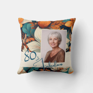 80 and Fabulous Flower Pattern Birthday Photo Cushion