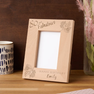80 and Fabulous Foliage 80th Birthday Etched Frames
