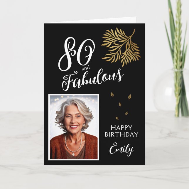 80 and Fabulous Foliage 80th Birthday Photo Card (Front)